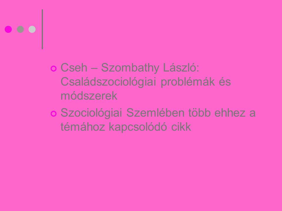 Cseh – Szombathy László: Családszociológiai problémák és módszerek