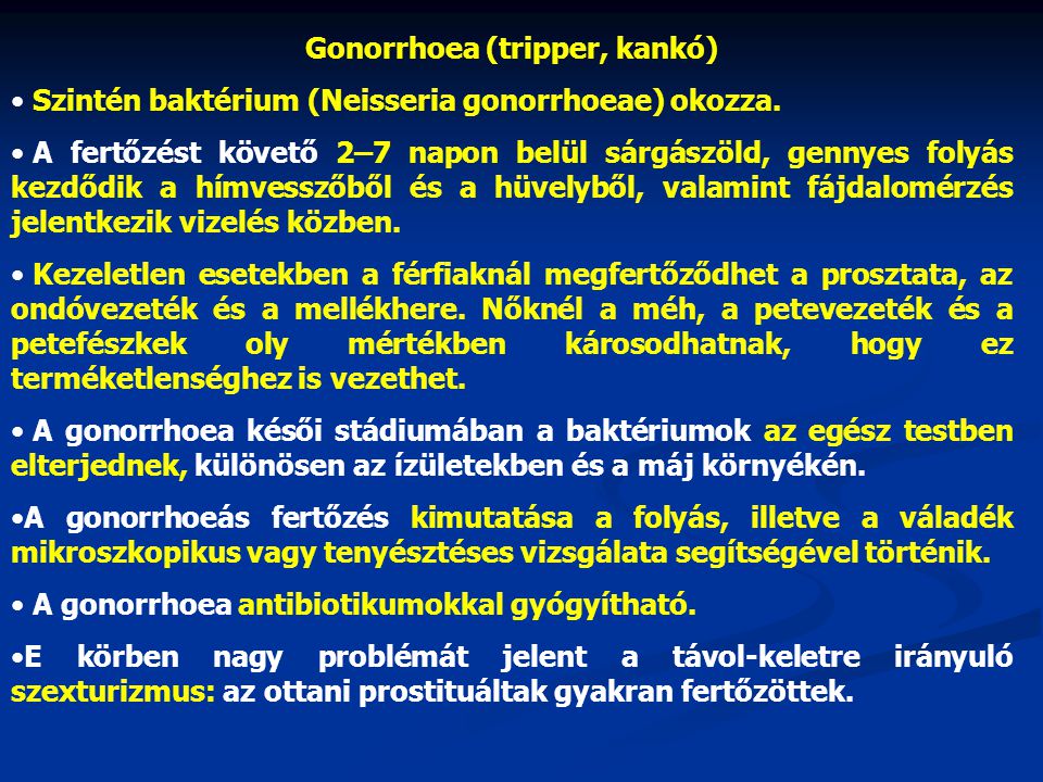 Gonorrhoea (tripper, kankó)