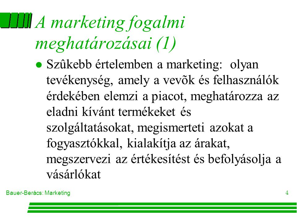 A marketing fogalmi meghatározásai (1)