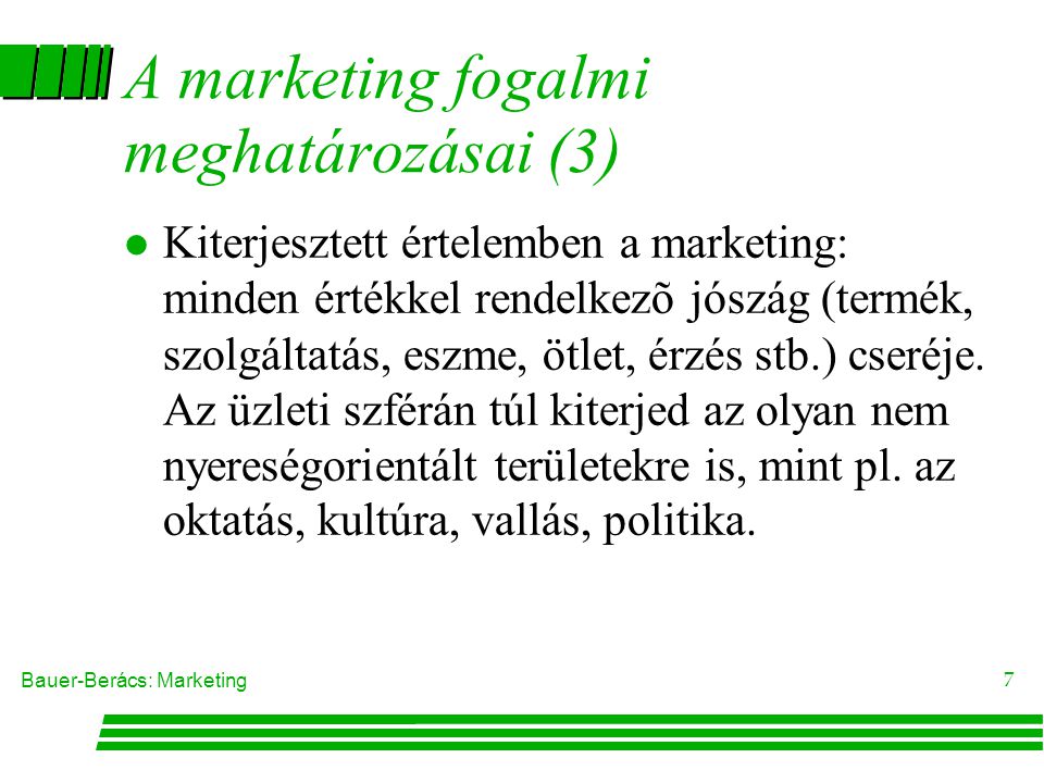 A marketing fogalmi meghatározásai (3)