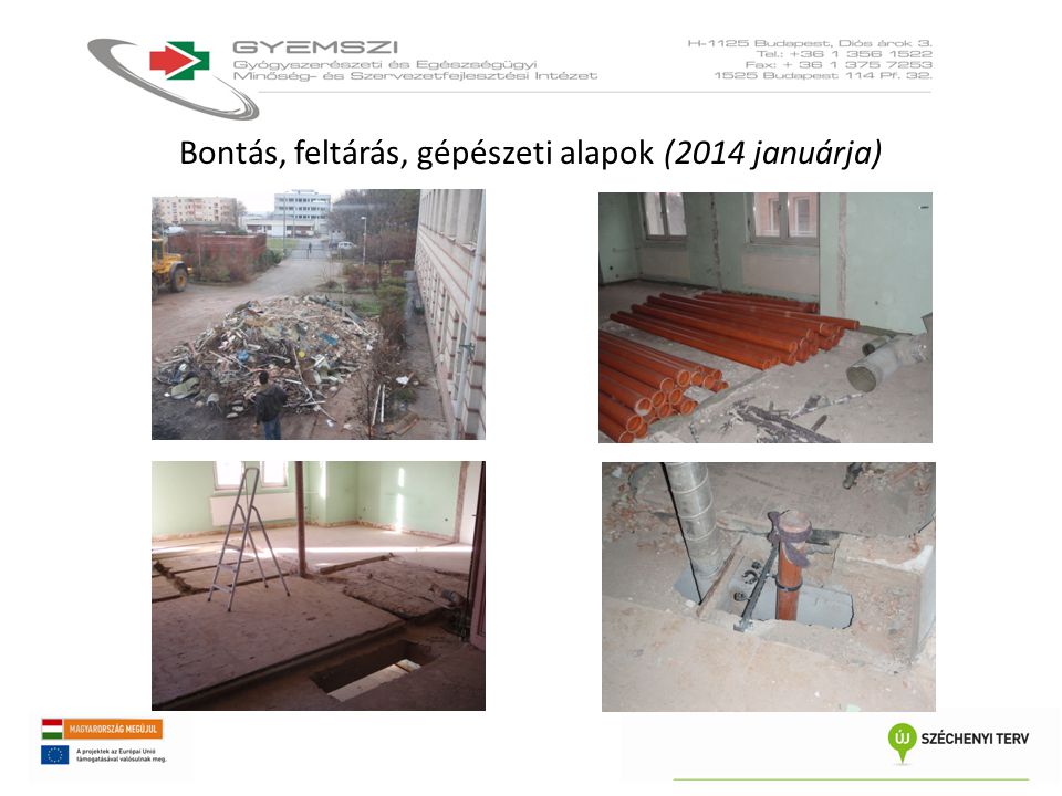 Bontás, feltárás, gépészeti alapok (2014 januárja)