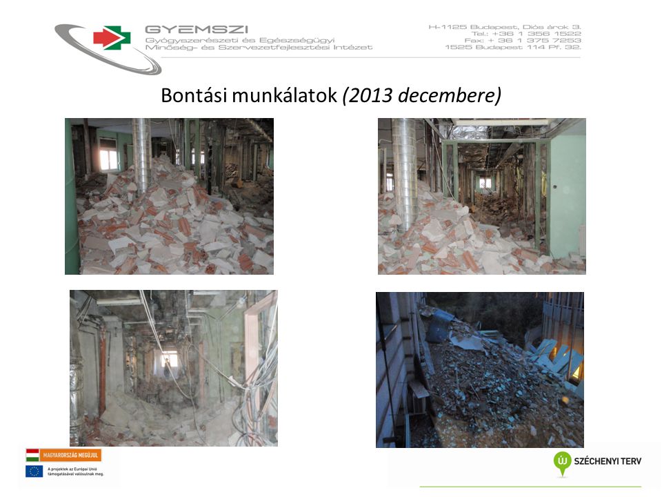Bontási munkálatok (2013 decembere)