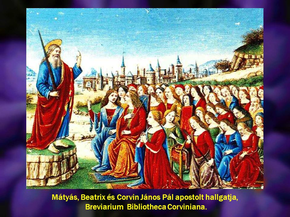 Mátyás, Beatrix és Corvin János Pál apostolt hallgatja, Breviarium Bibliotheca Corviniana.