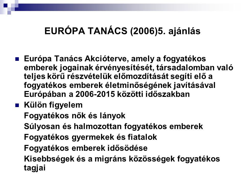 EURÓPA TANÁCS (2006)5. ajánlás