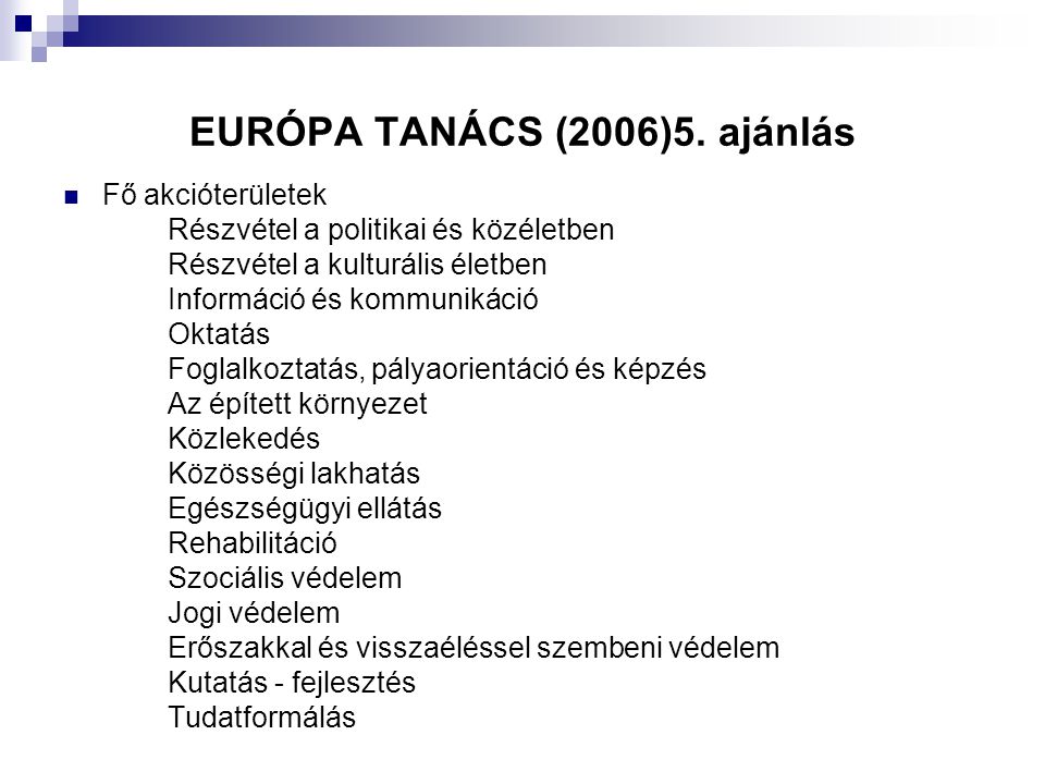 EURÓPA TANÁCS (2006)5. ajánlás