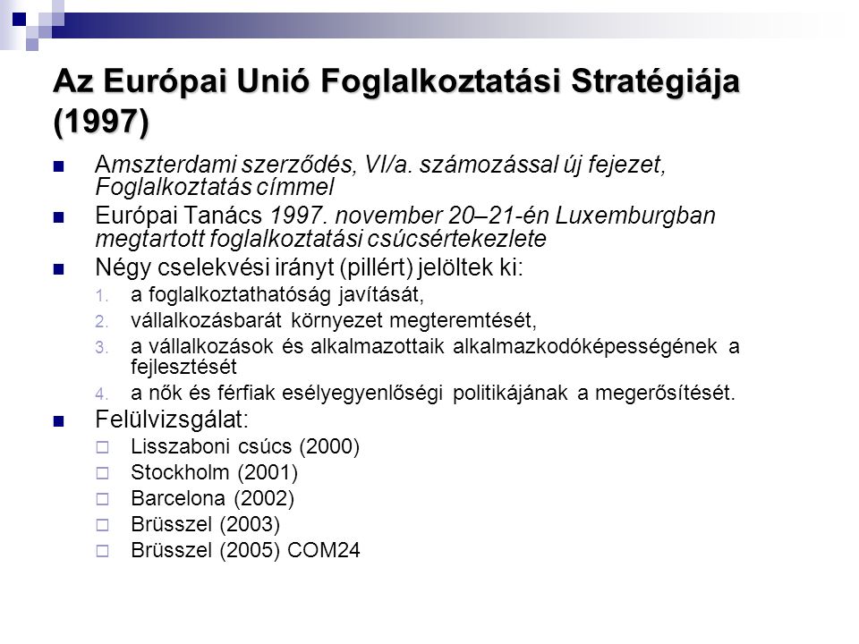 Az Európai Unió Foglalkoztatási Stratégiája (1997)