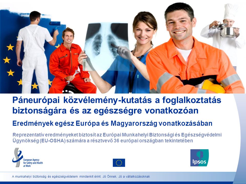 Páneurópai közvélemény-kutatás a foglalkoztatás biztonságára és az egészségre vonatkozóan