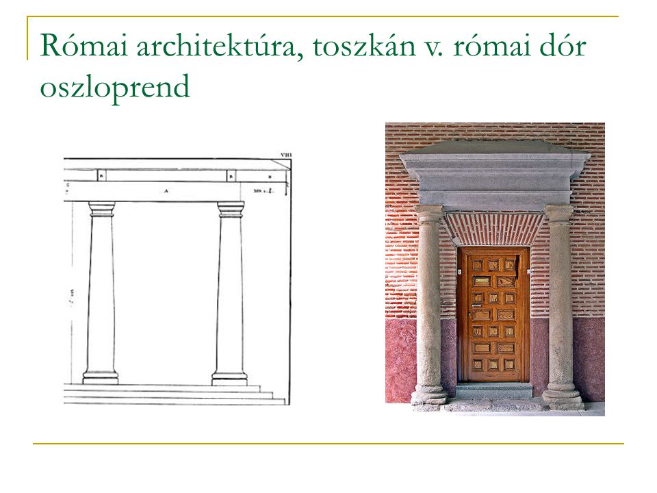 Római architektúra, toszkán v. római dór oszloprend