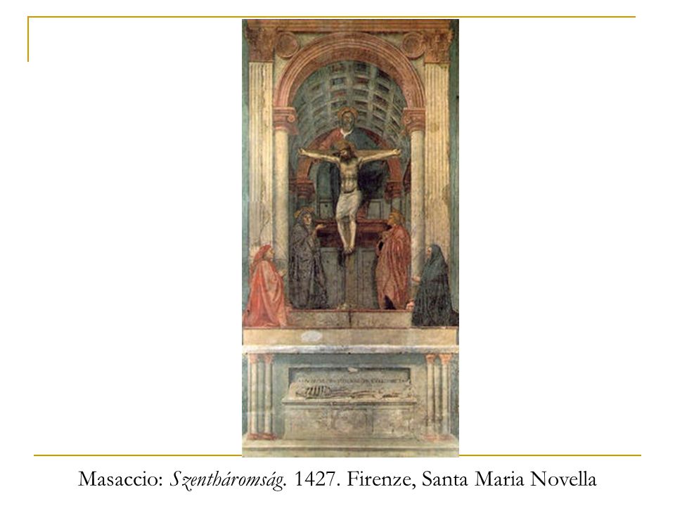 Masaccio: Szentháromság Firenze, Santa Maria Novella