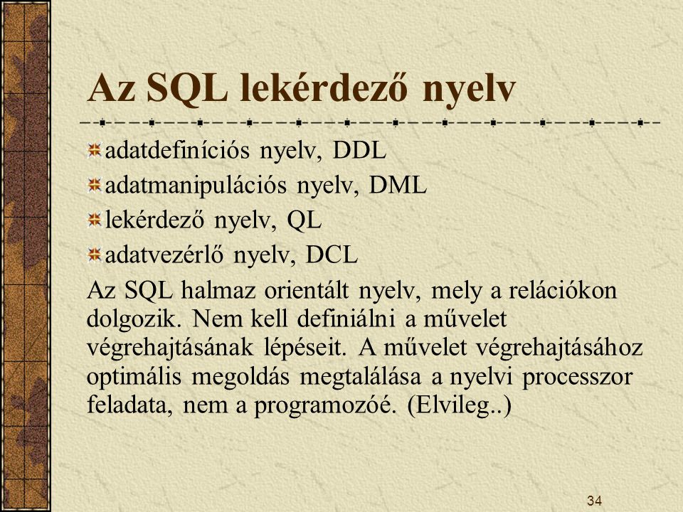 Az SQL lekérdező nyelv adatdefiníciós nyelv, DDL