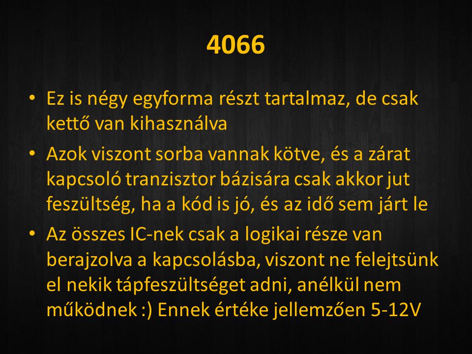 4066 Ez is négy egyforma részt tartalmaz, de csak kettő van kihasználva.