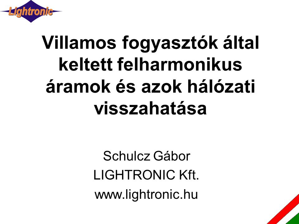 Schulcz Gábor LIGHTRONIC Kft.