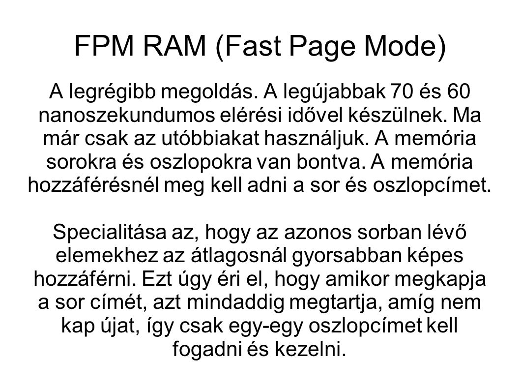 FPM RAM (Fast Page Mode)‏