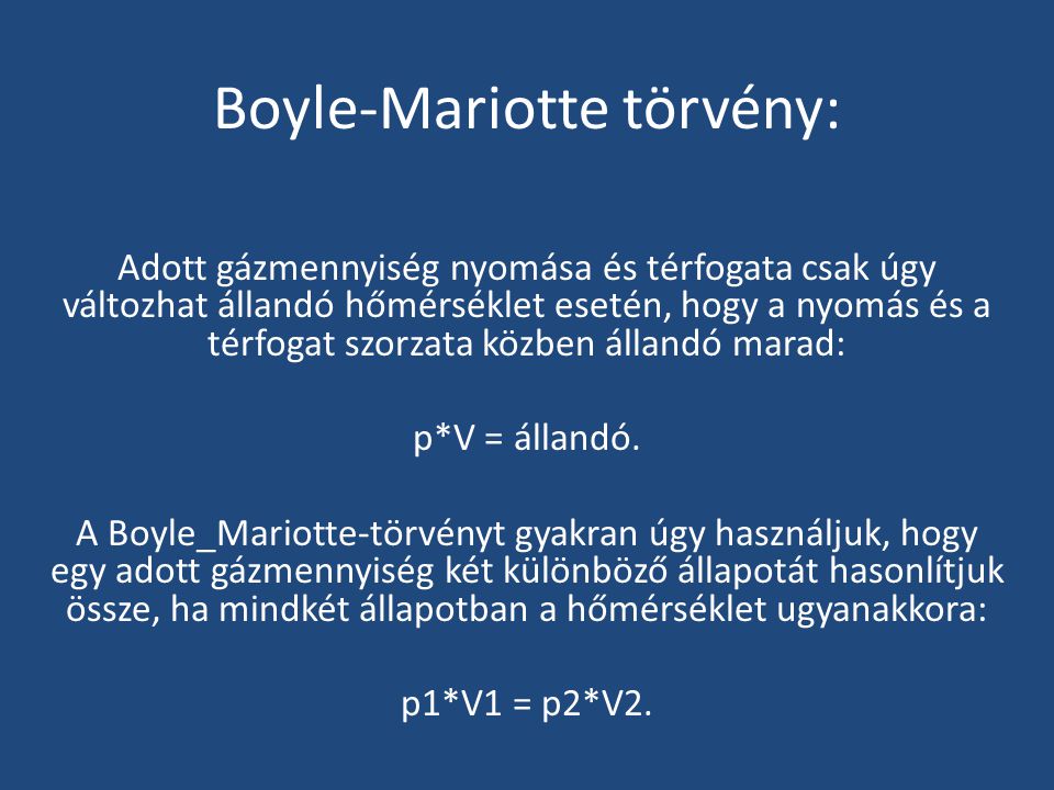 Boyle-Mariotte törvény: