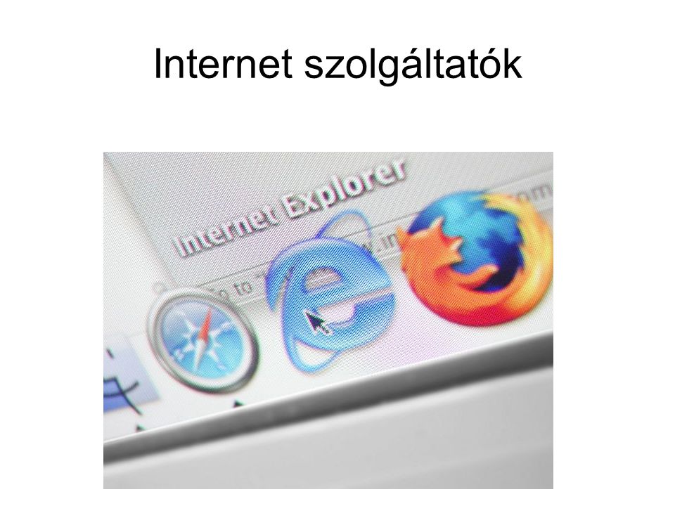 Internet szolgáltatók