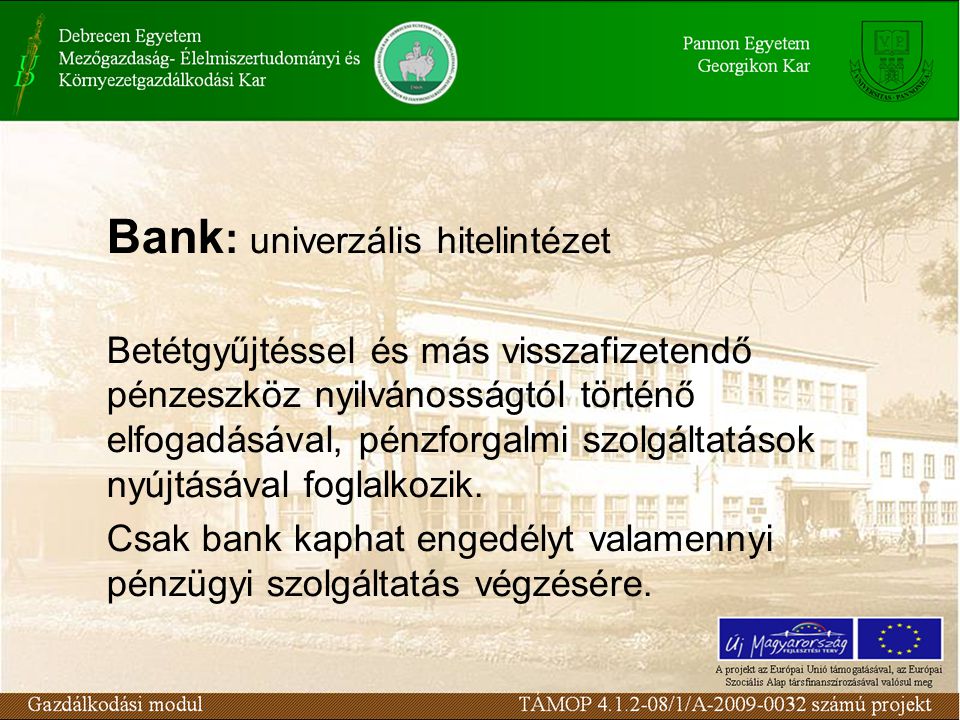 Bank: univerzális hitelintézet