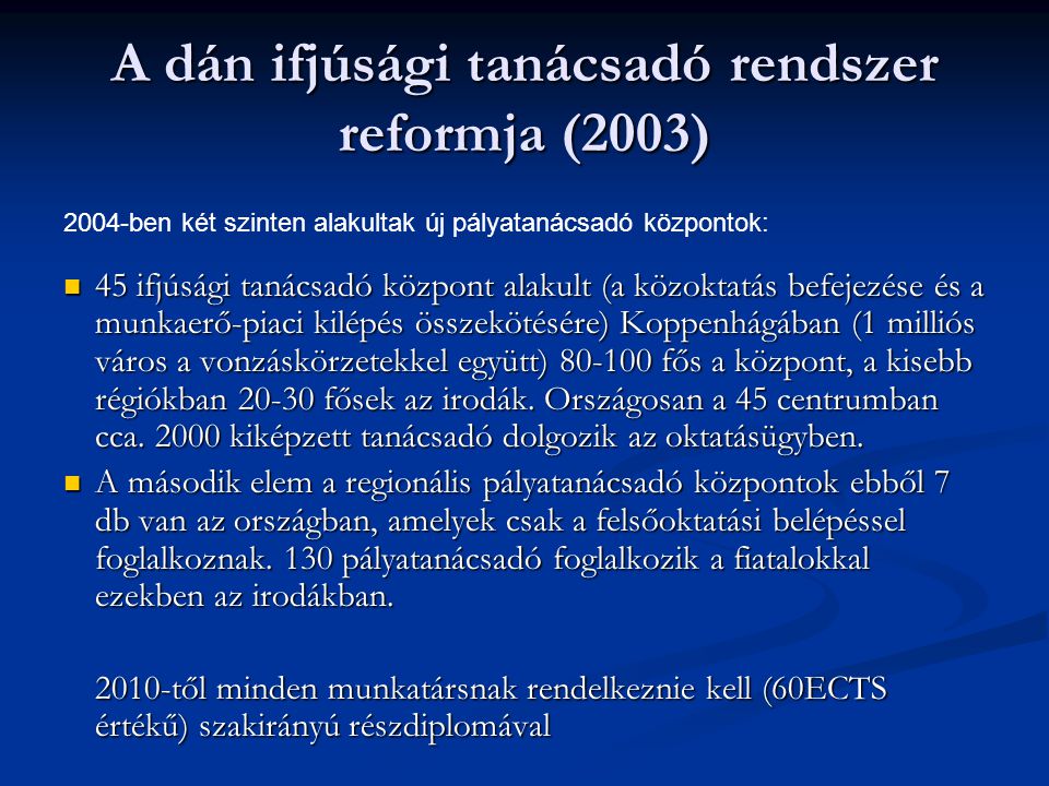 A dán ifjúsági tanácsadó rendszer reformja (2003)