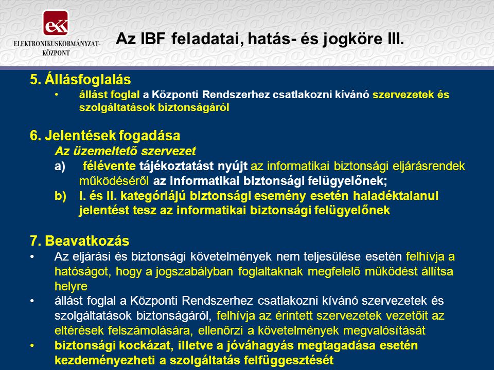 Az IBF feladatai, hatás- és jogköre III.
