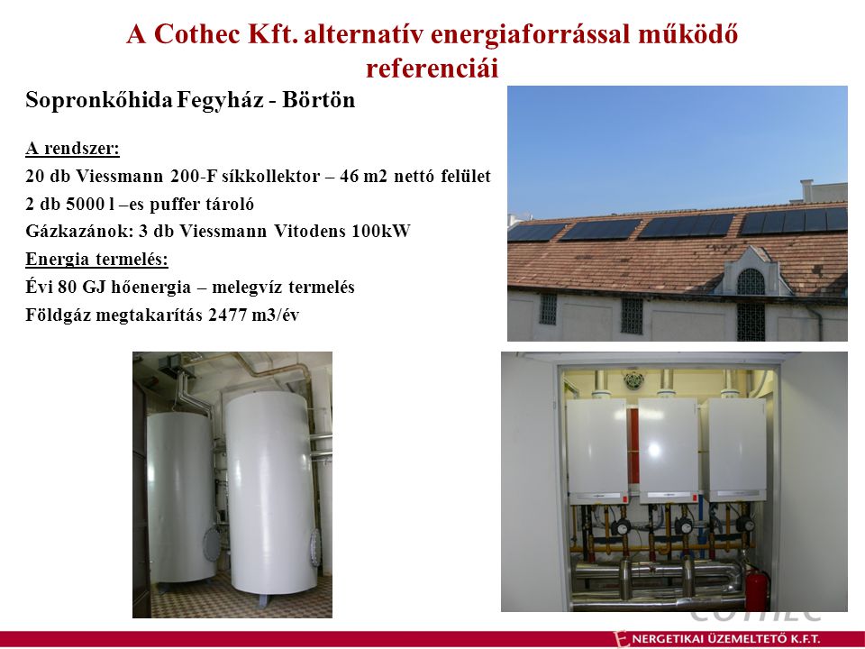 A Cothec Kft. alternatív energiaforrással működő referenciái