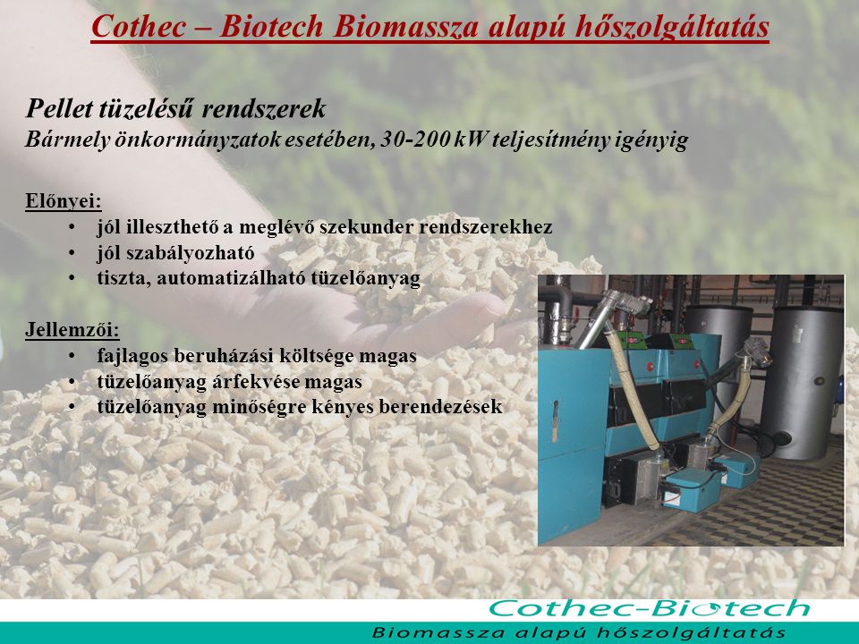 Cothec – Biotech Biomassza alapú hőszolgáltatás