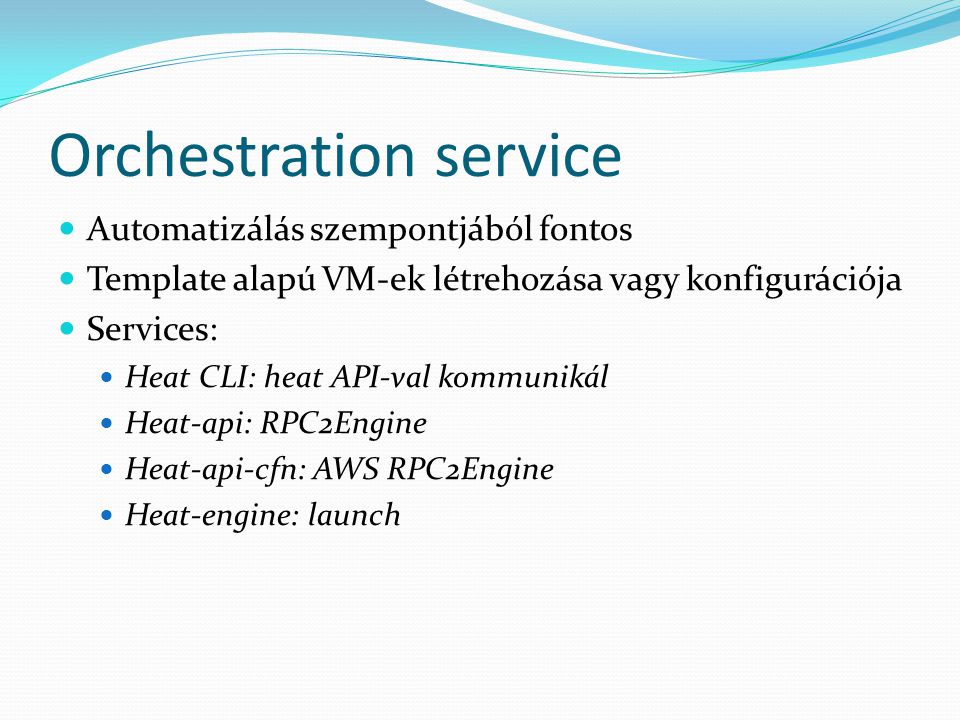Orchestration service