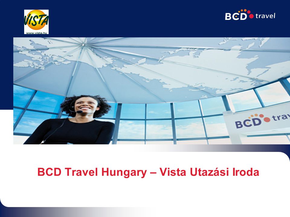 BCD Travel Hungary – Vista Utazási Iroda