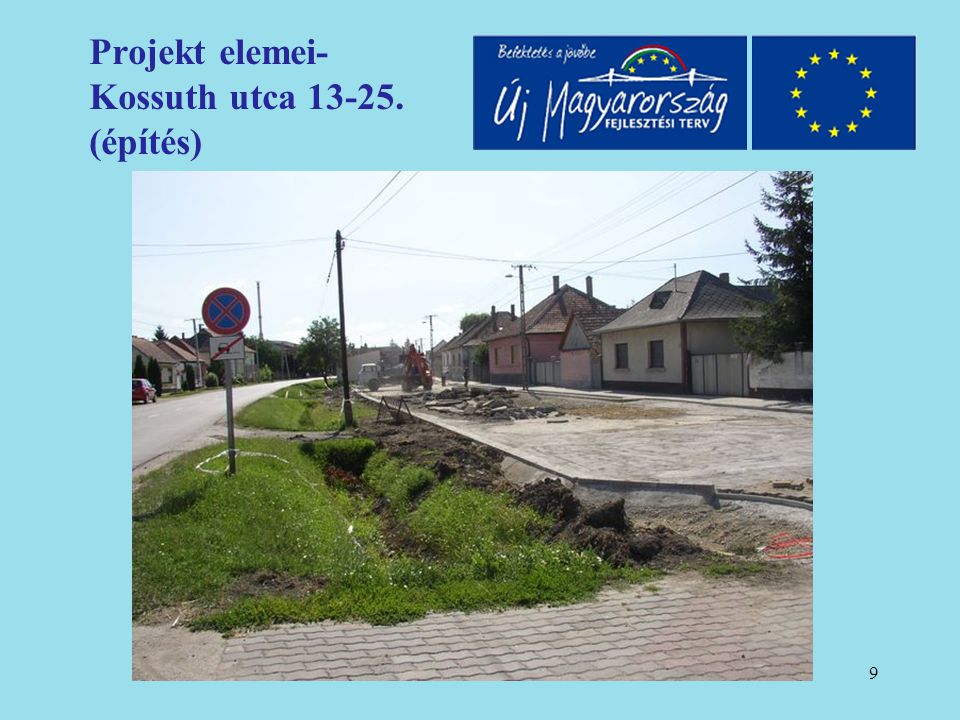 Projekt elemei- Kossuth utca (építés)