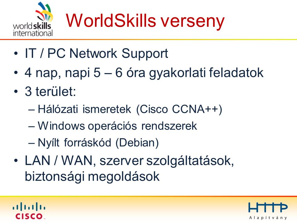 WorldSkills verseny IT / PC Network Support