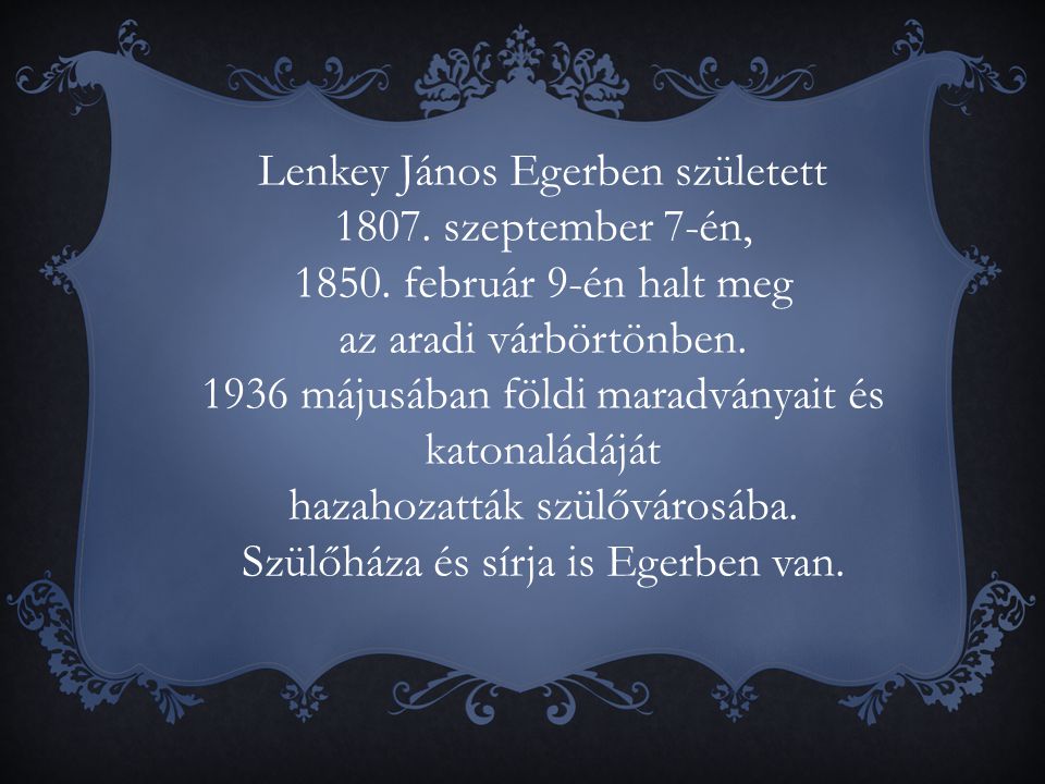 Lenkey János Egerben született szeptember 7-én,
