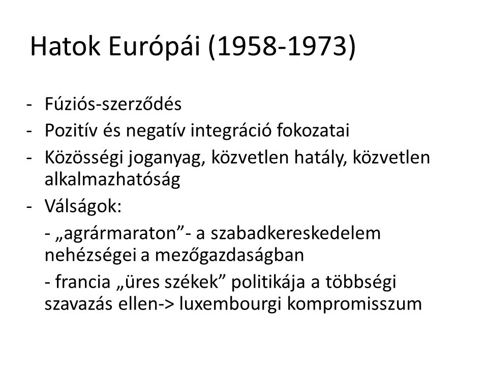 Hatok Európái ( ) Fúziós-szerződés
