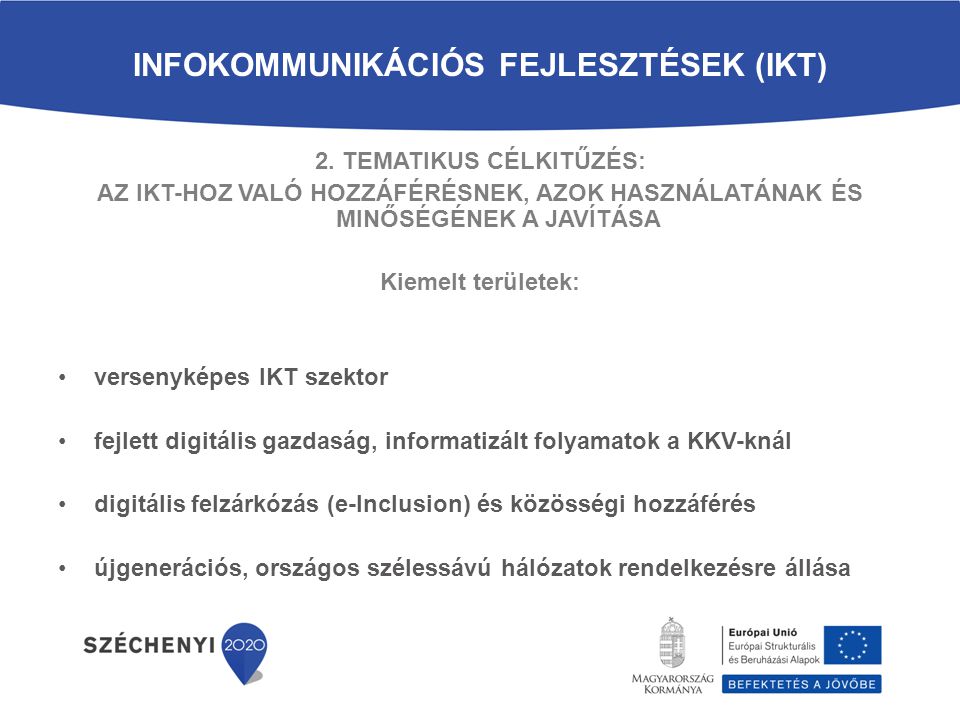 Infokommunikációs fejlesztések (IKT)