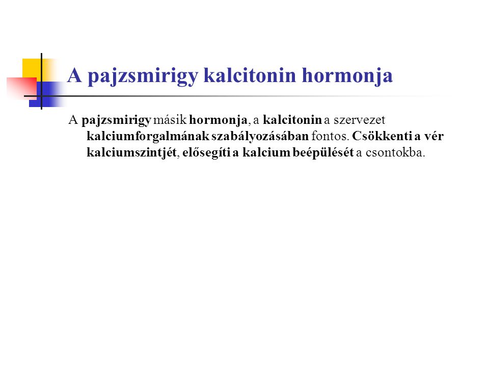 A pajzsmirigy kalcitonin hormonja
