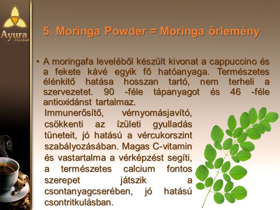 5. Moringa Powder = Moringa őrlemény