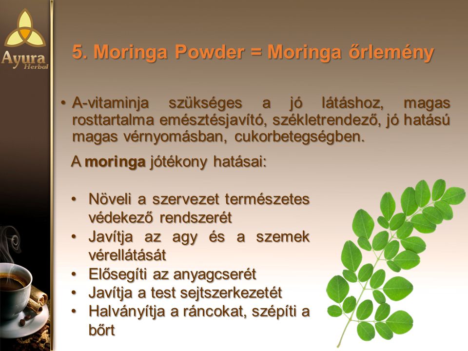 5. Moringa Powder = Moringa őrlemény