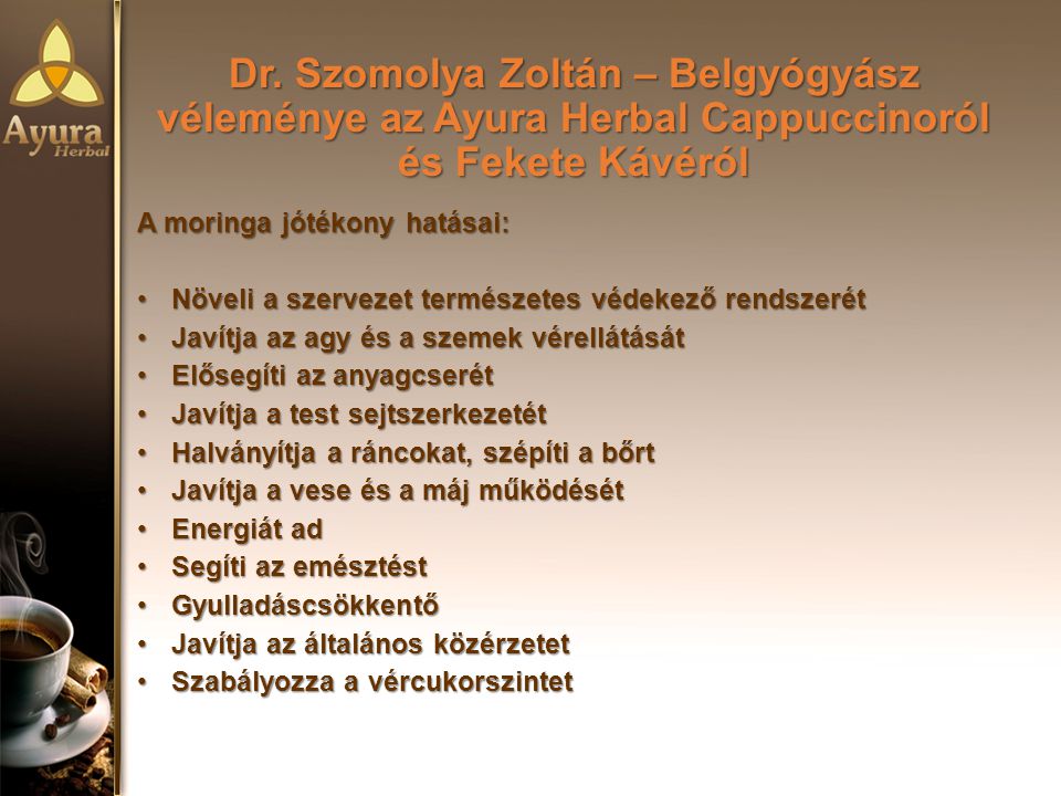 Dr. Szomolya Zoltán – Belgyógyász véleménye az Ayura Herbal Cappuccinoról és Fekete Kávéról