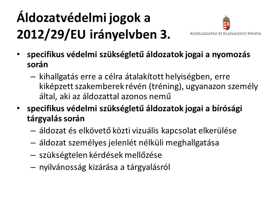 Áldozatvédelmi jogok a 2012/29/EU irányelvben 3.