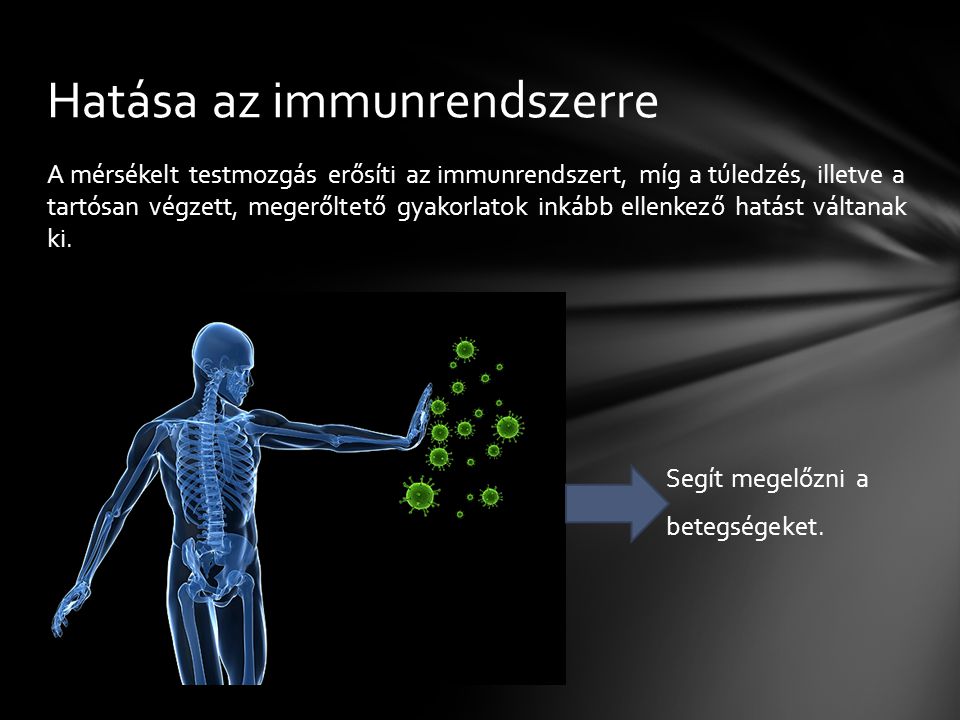 Hatása az immunrendszerre