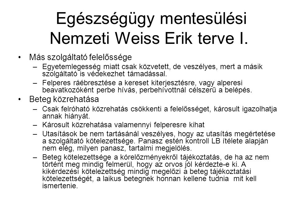 Egészségügy mentesülési Nemzeti Weiss Erik terve I.
