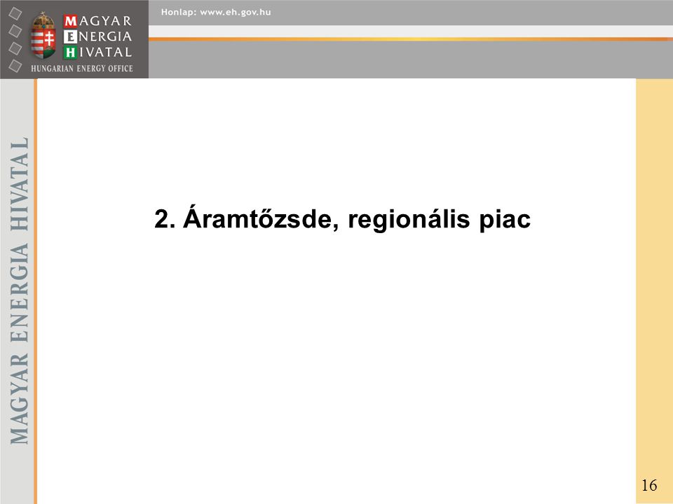 2. Áramtőzsde, regionális piac