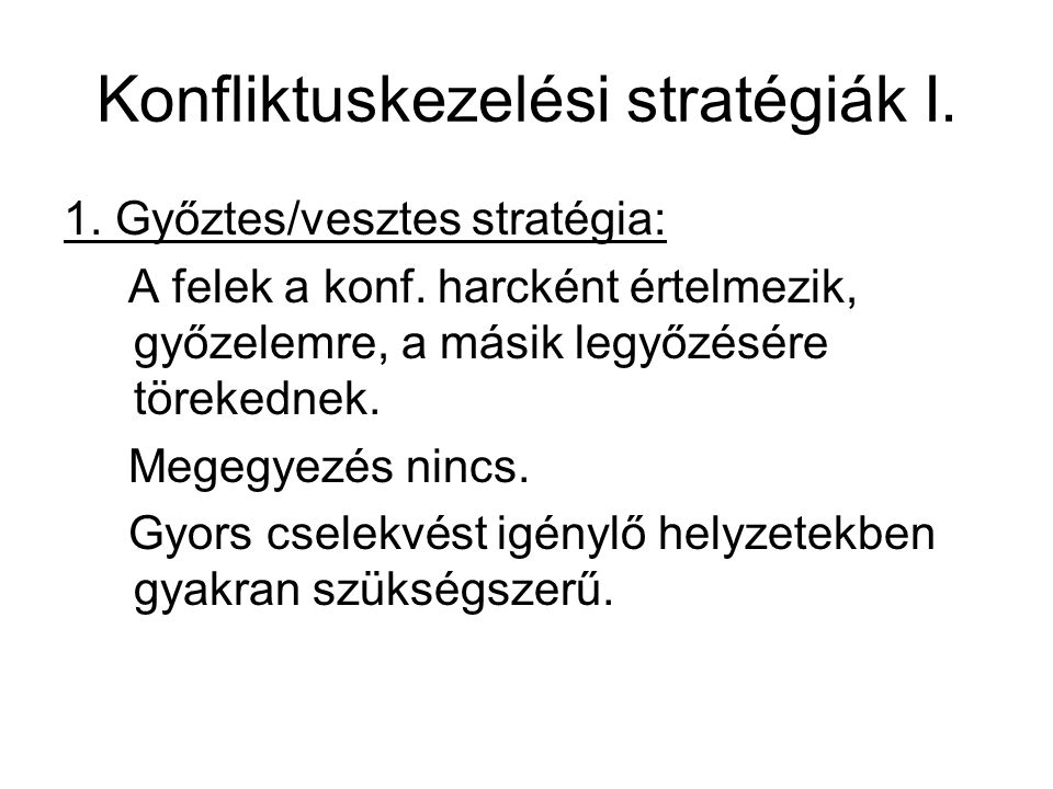 Konfliktuskezelési stratégiák I.