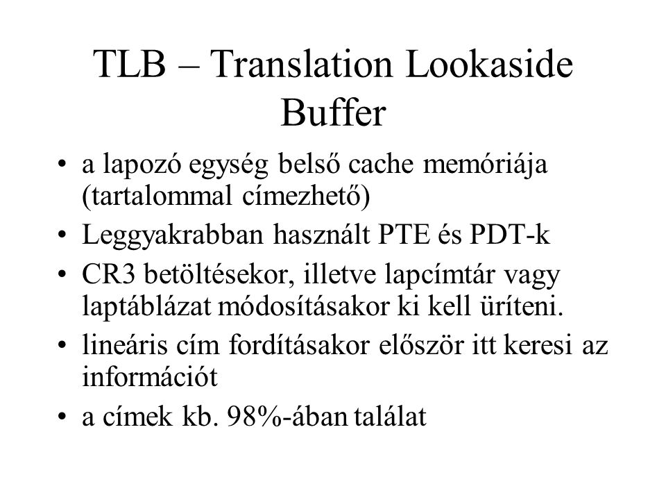TLB – Translation Lookaside Buffer