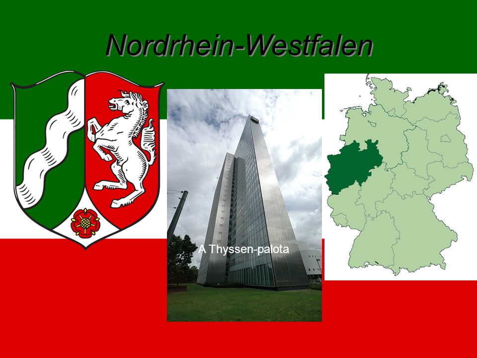 Nordrhein-Westfalen Nordrhein-Westfalen 1949 –ben csatlakozott a szövetséghez km² -en terül el. 18,075 élnek itt. Fővárosa Düsseldorf.