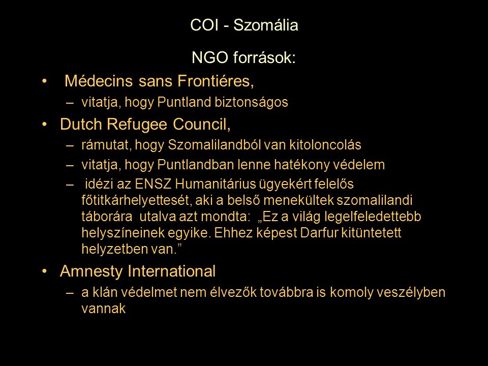 Médecins sans Frontiéres, Dutch Refugee Council,