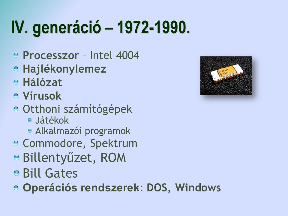 IV. generáció – Billentyűzet, ROM Bill Gates