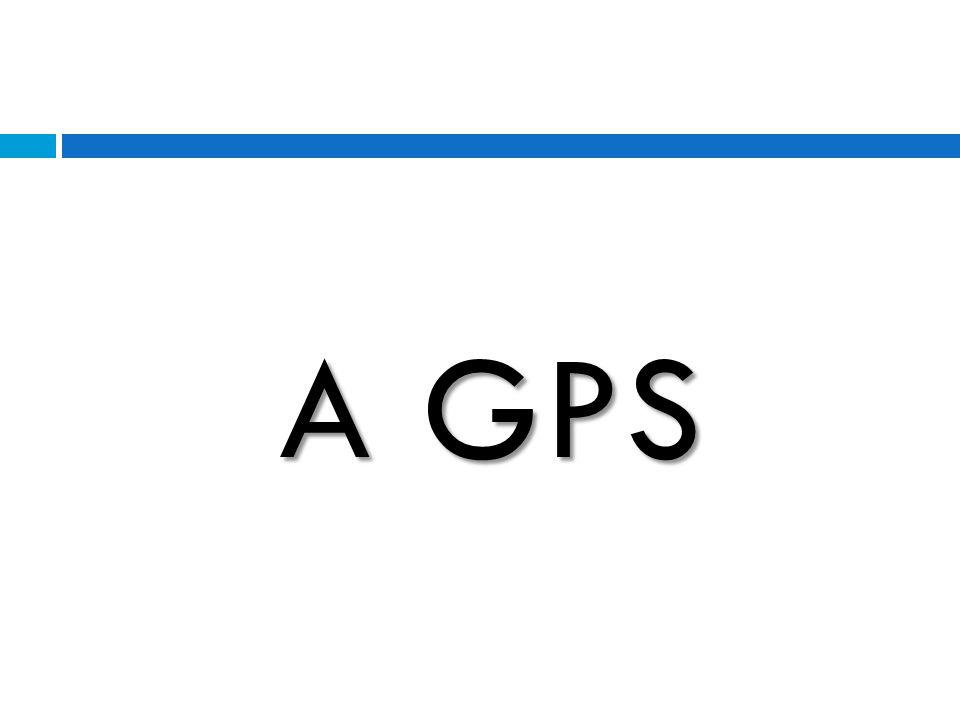 A GPS