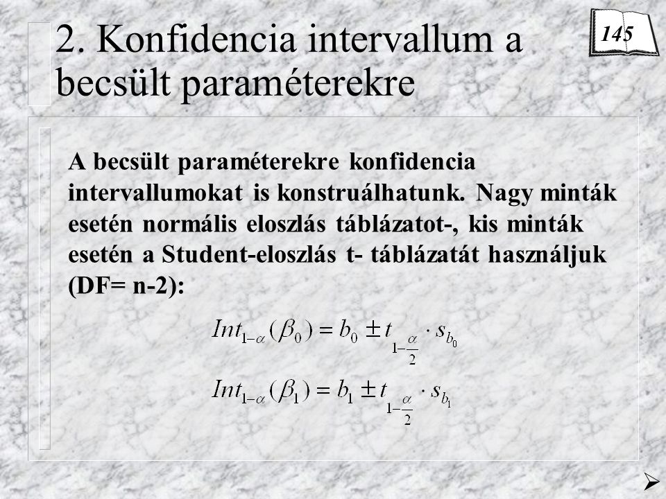 2. Konfidencia intervallum a becsült paraméterekre