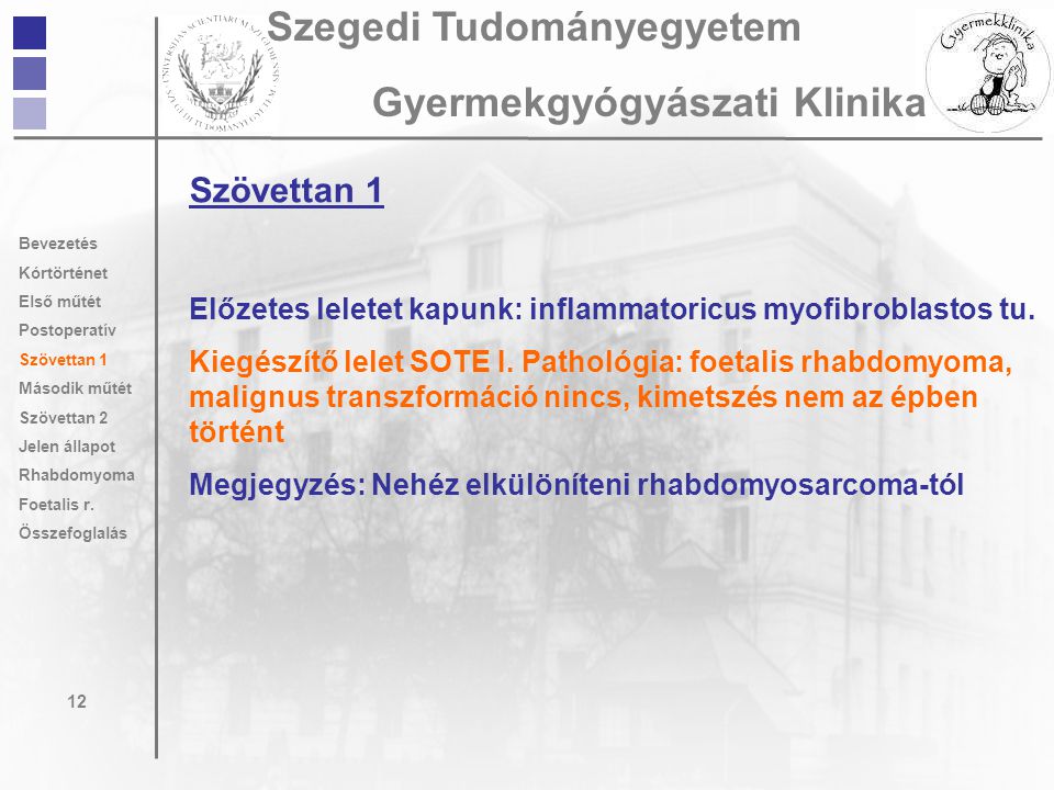 Szegedi Tudományegyetem Gyermekgyógyászati Klinika