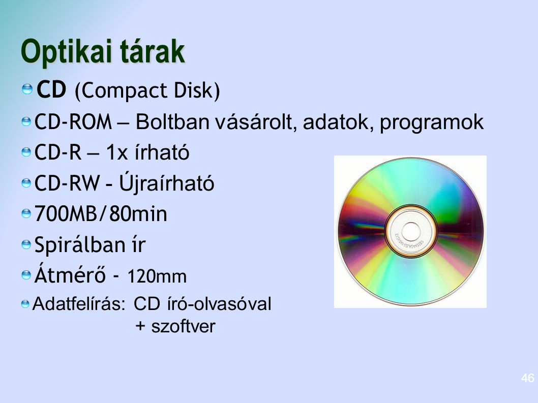 Optikai tárak CD (Compact Disk)