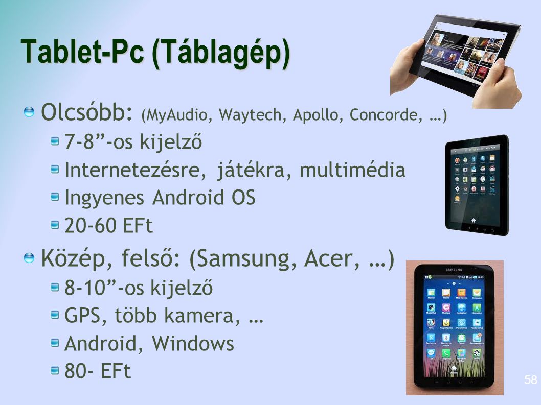 Tablet-Pc (Táblagép) Olcsóbb: (MyAudio, Waytech, Apollo, Concorde, …)