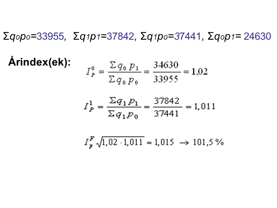 Σqopo=33955, Σq1p1=37842, Σq1po=37441, Σqop1= 24630